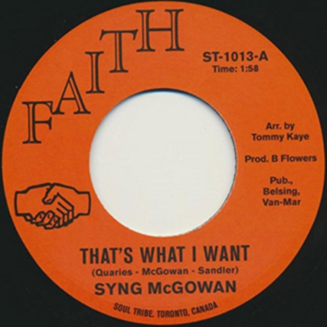 MCGOWAN,  SYNG | THAT'S WHAT I WANT / LONLINESS IS A PLEASURE | VINYL RECORD (LP)