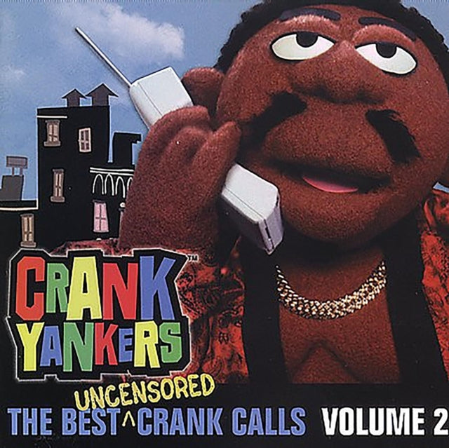 CRANK YANKERS | BEST UNCENSORED CRANK CALLS VOL.2 | CD