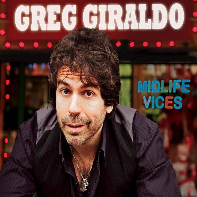 GIRALDO, GREG | MIDLIFE VICES | CD