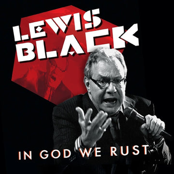 BLACK, LEWIS | IN GOD WE RUST | CD