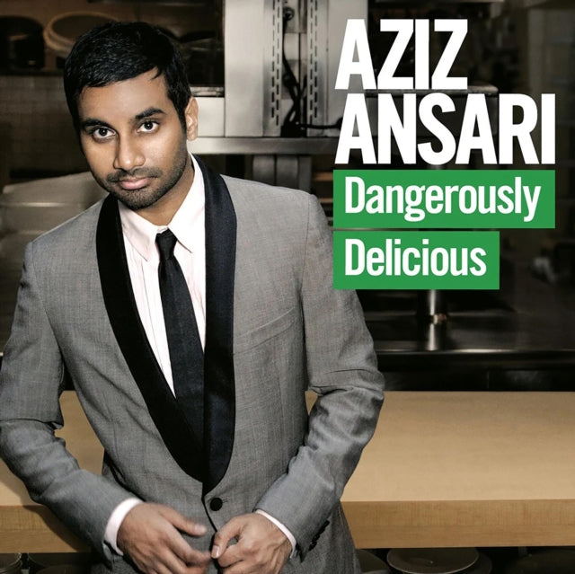 ANSARI, AZIZ | DANGEROUSLY DELICIOUS | CD