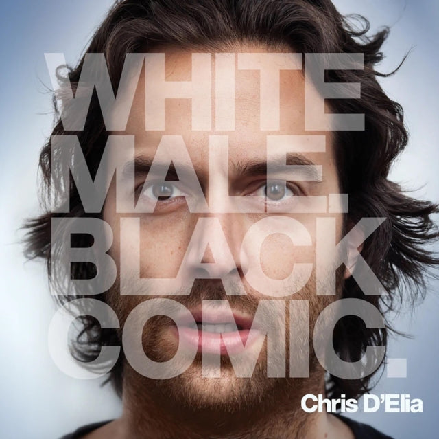 D'ELIA, CHRIS | WHITE MALE BLACK COMIC | CD