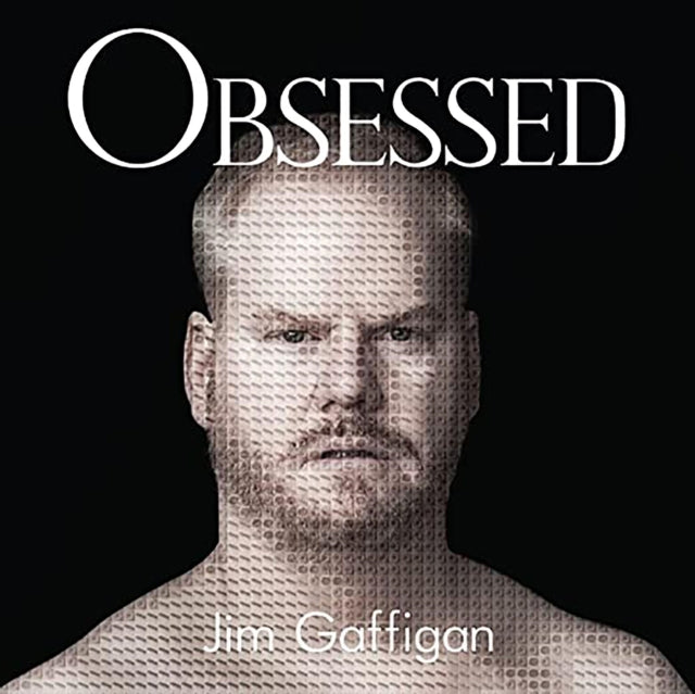 GAFFIGAN, JIM | OBSESSED | CD