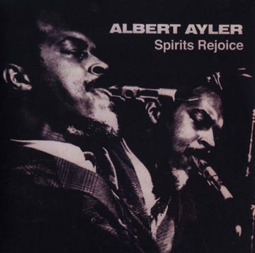 AYLER, ALBERT | SPIRITS REJOICE | VINYL RECORD (LP)