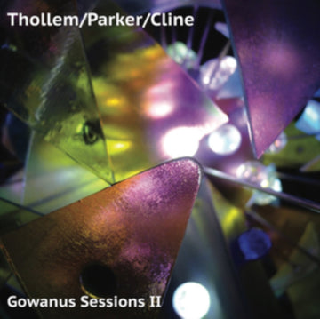THOLLEM; PARKER; CLINE | GOWANUS SESSIONS II | VINYL RECORD (LP)