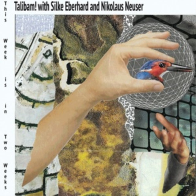 TALIBAM! WITH SILKE EBERHARD AND NIKOLAUS NEUSER | THIS WEEK IS IN TWO WEEKS | VINYL RECORD (LP)