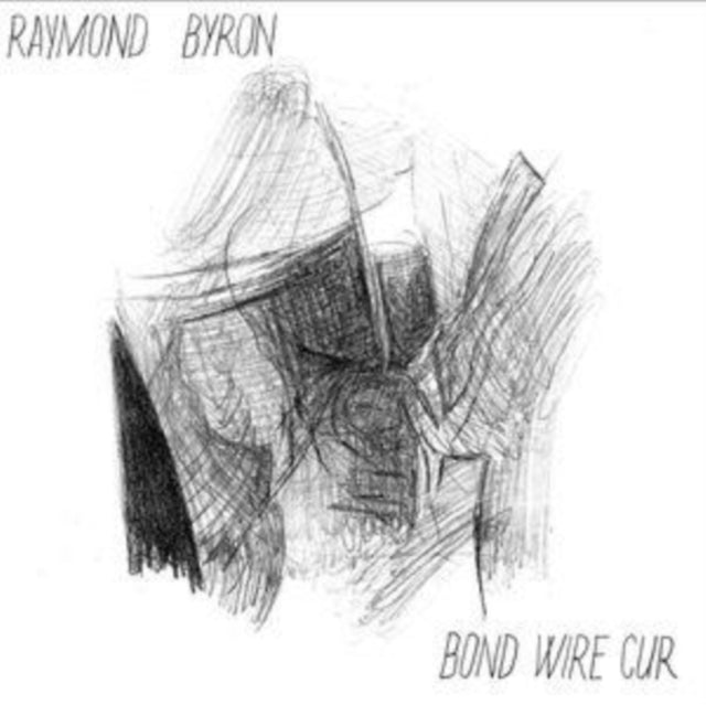 BYRON, RAYMOND | BOND WIRE CUR | VINYL RECORD (LP)