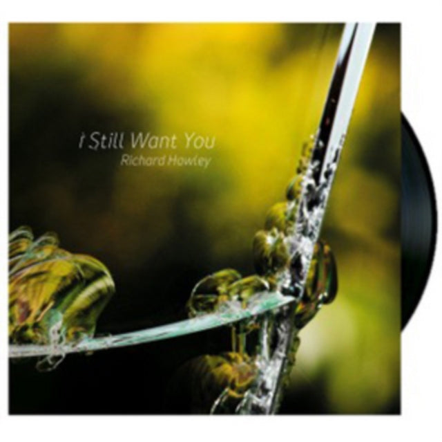 HAWLEY, RICHARD | I STILL WANT YOU | 7IN VINYL
