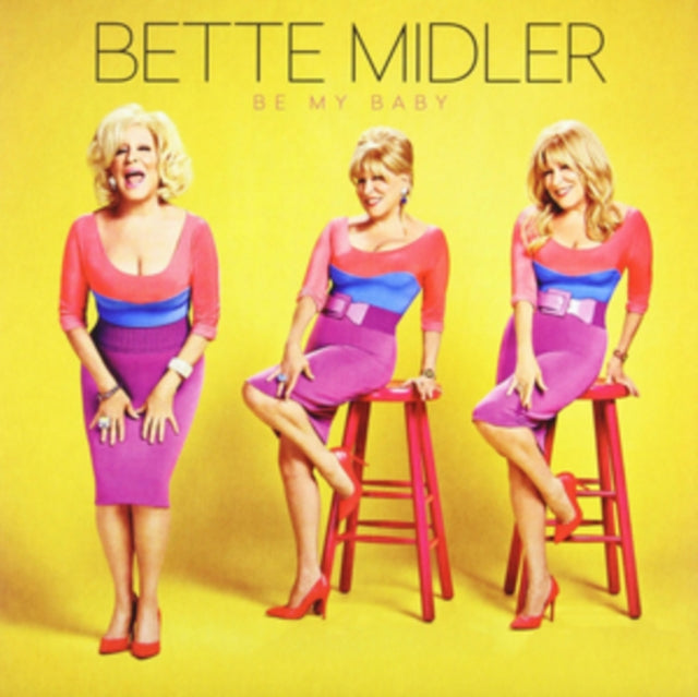 MIDLER, BETTE | BE MY BABY | VINYL RECORD (LP)