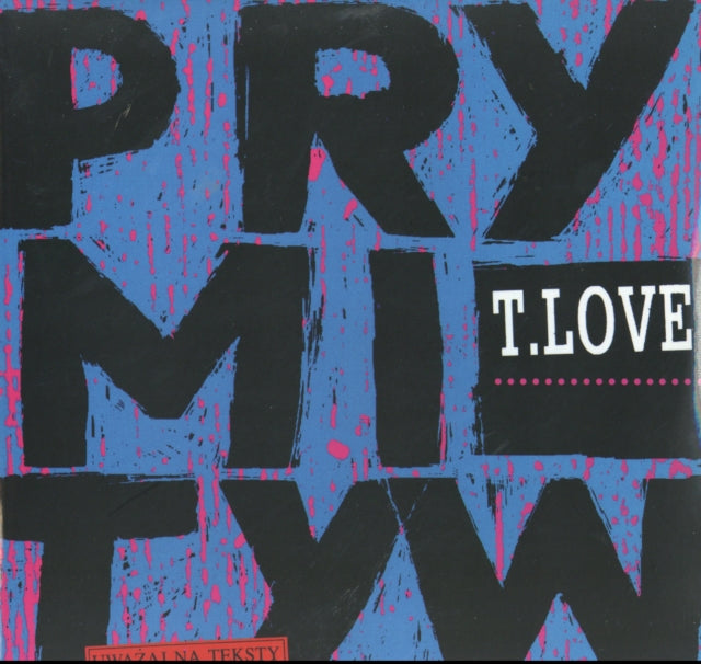 T.LOVE | PRYMITYW 2014 | VINYL RECORD (LP)