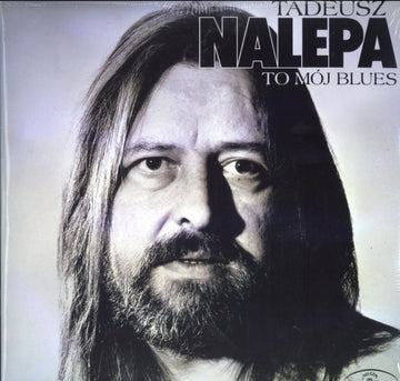 NALEPA, TADEUSZ | TO MOJ BLUES | VINYL RECORD (LP)