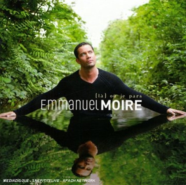 MOIRE, EMMANUEL | LA OU JE PARS | CD