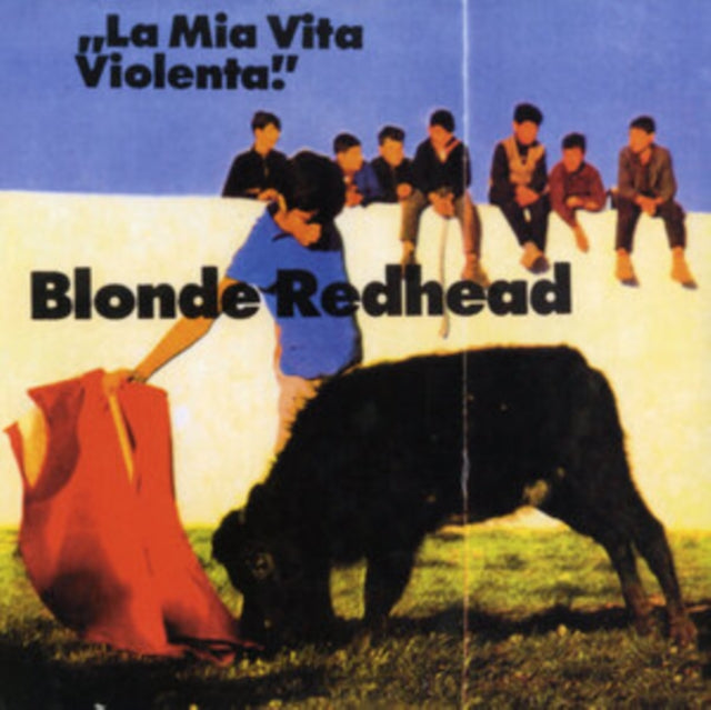BLONDE REDHEAD | LA MIA VITA VIOLENTA (JEWEL CASE VINYL) | VINYL RECORD (LP)