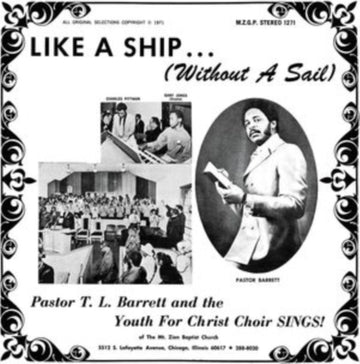 BARRETT, PASTOR T.L. & THE YOUTH FOR CHRIST CHOIR | LIKE A SHIP (WITHOUT A SAIL) (ICE WIND TRANSPARENT VINYL) | VINYL RECORD (LP)