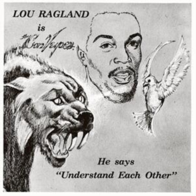 RAGLAND, LOU | IS THE CONVEYOR UNDERSTAND EACH OTHER (MILKY CLEAR VINYL) | VINYL RECORD (LP)