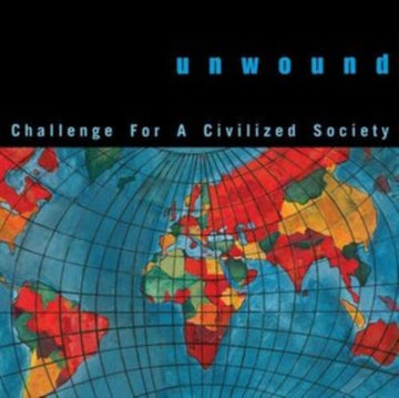 UNWOUND | CHALLENGE FOR A CIVILIZED SOCIETY | VINYL RECORD (LP)