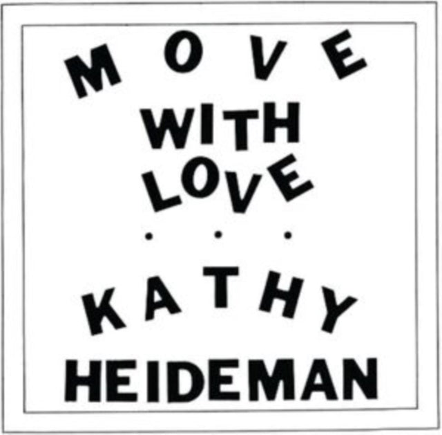 HEIDEMAN, KATHY | MOVE WITH LOVE (JAVA VINYL) | VINYL RECORD (LP)