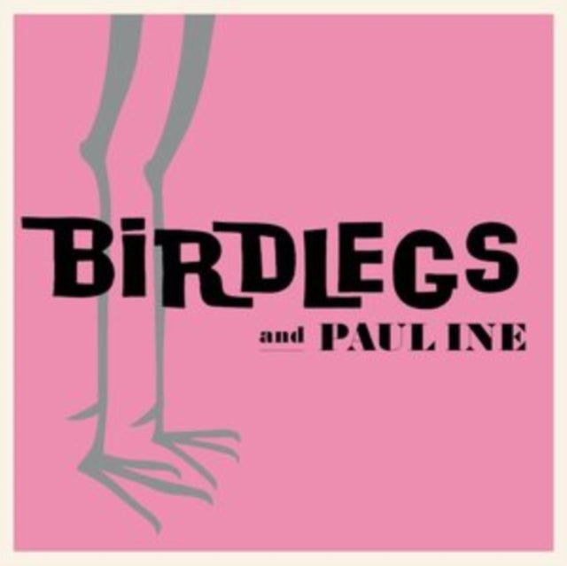 BIRDLEGS & PAULINE | BIRDLEGS & PAULINE (BABY PINK VINYL) | VINYL RECORD (LP)