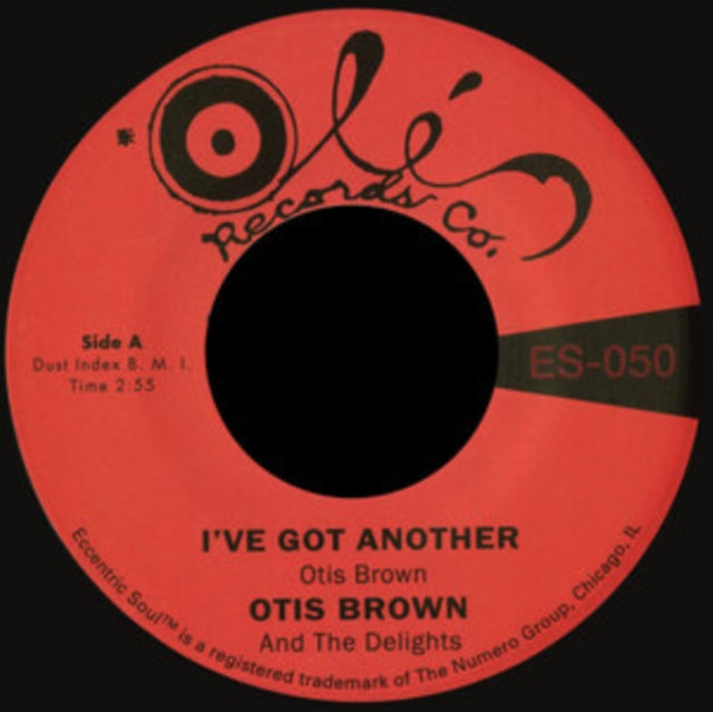 BROWN, OTIS III | I'VE GOT ANOTHER B/W SOUTHSIDE CHICAGO | 7IN VINYL