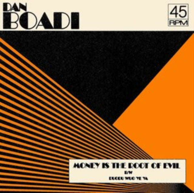 BOADI, DAN & THE AFRICAN INTERNATIONALS | MONEY IS THE ROOT OF EVIL B/W DUODU WUO YE YA | 7IN VINYL