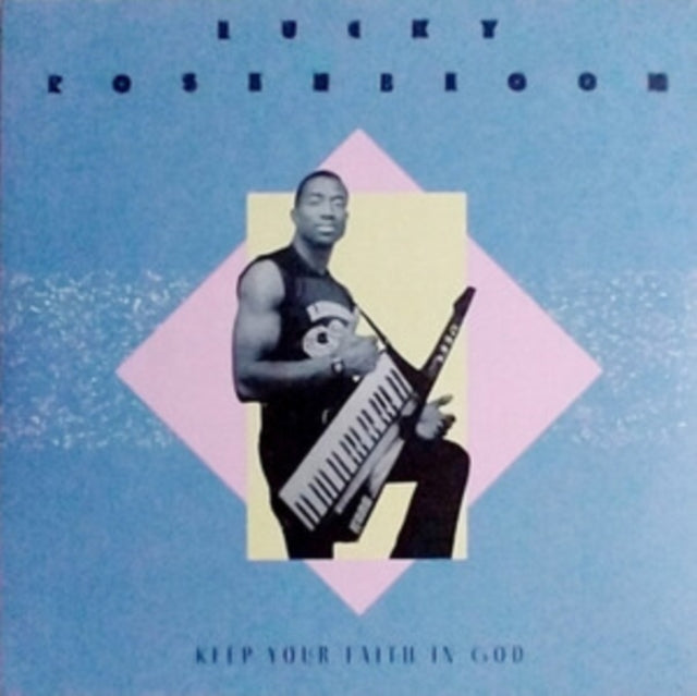 ROSENBLOOM, LUCKY | KEEP YOUR FAITH IN GOD B/W JUST GIVE IT ALL TO CHRIST (CLEAR 7INCH) | 7IN VINYL