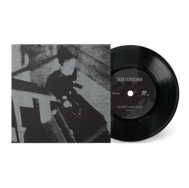 SKULLCRUSHER; THE HATED | WORDS COME BACK | 7IN VINYL