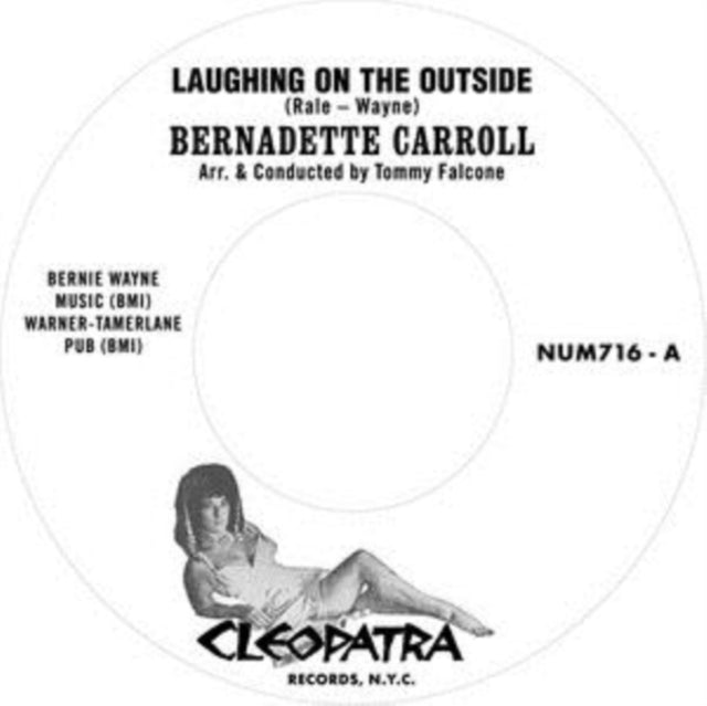 CARROLL, BERNADETTE | LAUGHING ON THE OUTSIDE B/W HEAVENLY | 7IN VINYL