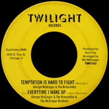 TEMPTATION IS HARD TO FIGHT/EVERYTIME I WAKE UP | 7IN VINYL