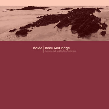 BEAU MOT PLAGE (INCL. HEAVEN & EARTH/FREEFORM FIVE REMIXES) | 12IN VINYL