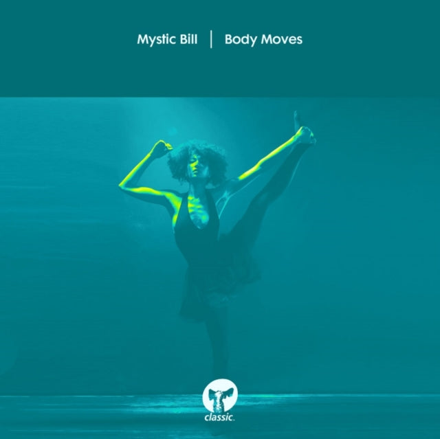 MYSTIC BILL | BODY MOVES | 12IN VINYL