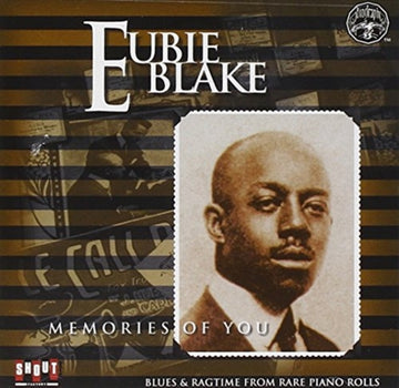 BLAKE, EUBIE | MEMORIES OF YOU | CD