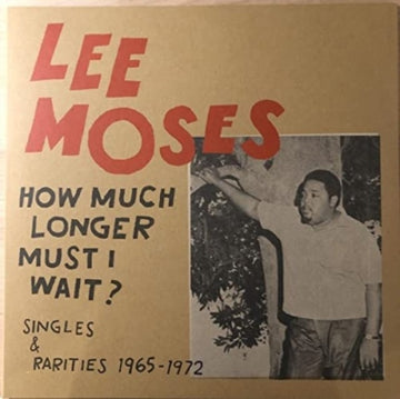 HOW MUCH LONGER MUST I WAIT? SINGLES & RARITIES 1965-1972 (LIMITED COLOR VINYL) | VINYL RECORD (LP)