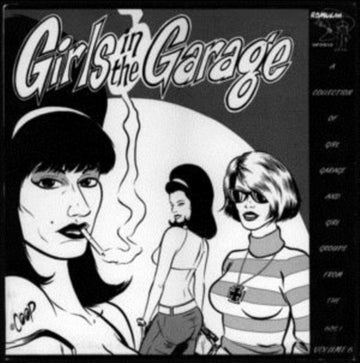 GIRLS IN THE GARAGE (LTD/BLUE VINYL) | VINYL RECORD (LP)