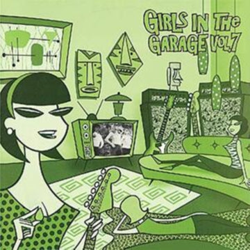 VARIOUS ARTISTS | GIRLS IN THE GARAGE VOLUME 7 | VINYL RECORD (LP)