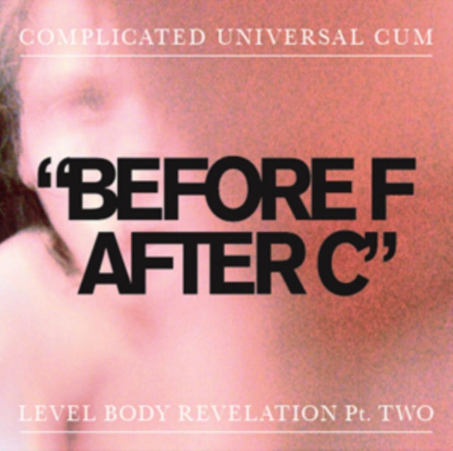 COMPLICATED UNIVERSAL CUM | BEFORE F AFTER C | VINYL RECORD (LP)