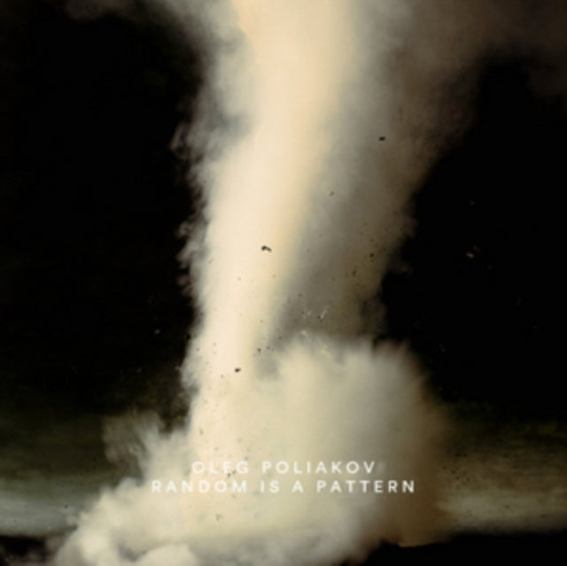 POLIAKOV, OLEG | RANDOM IS A PATTERN (2LP) | VINYL RECORD (LP)