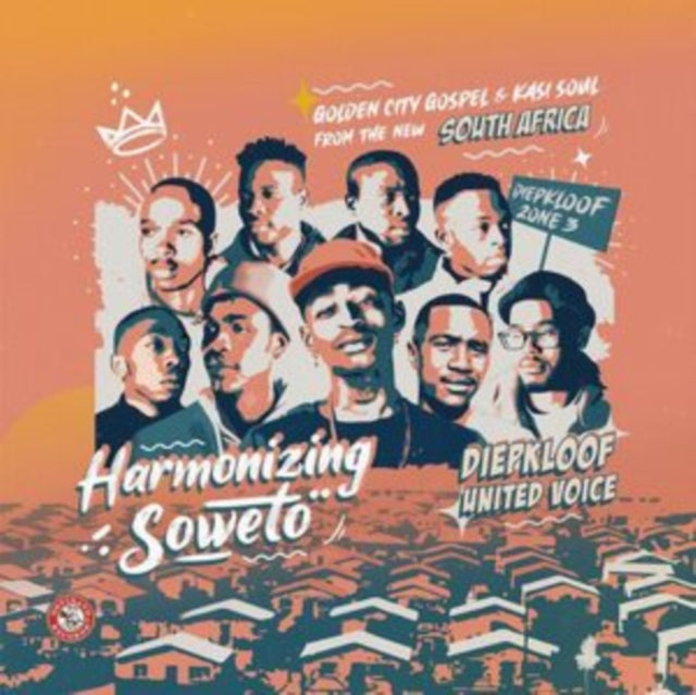 DIEPKLOOF UNITED VOICE | HARMONIZING SOWETO: GOLDEN CITY GOSPEL & KASI SOUL FROM THE NEW SOUTH AFRICA | VINYL RECORD (LP)