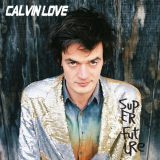 LOVE, CALVIN | SUPER FUTURE | VINYL RECORD (LP)