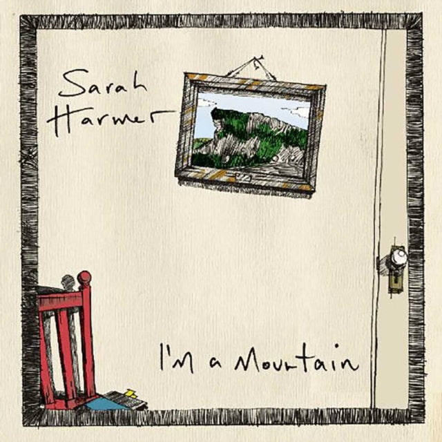 HARMER, SARAH | I'M A MOUNTAIN | VINYL RECORD (LP)