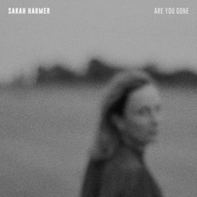 HARMER, SARAH | ARE YOU GONE | VINYL RECORD (LP)