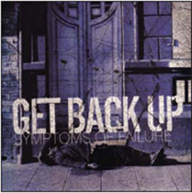 GET BACK UP | SYMPTOMS OF FAILURE | 7IN VINYL