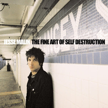 MALIN, JESSE | FINE ART OF SELF DESRUCTION (DIRECT METAL MASTER) | VINYL RECORD (LP)