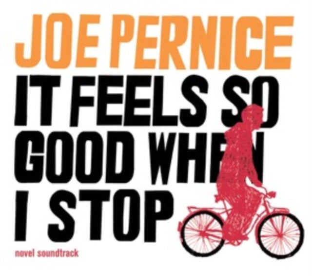 PERNICE, JOE | IT FEELS SO GOOD WHEN I STOP | VINYL RECORD (LP)
