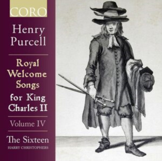 SIXTEEN | ROYAL WELCOME SONGS FOR KING CHARLES II, VOL 4 | CD