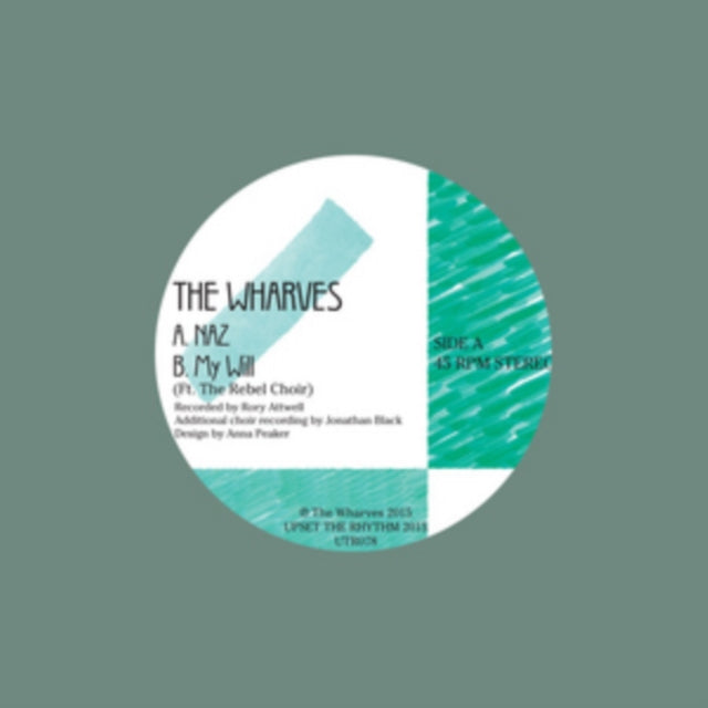 WHARVES | NAZ/MY WILL | 7IN VINYL