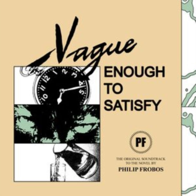 FROBOSE, PHILIP | VAGUE ENOUGH TO SATISFY | VINYL RECORD (LP)