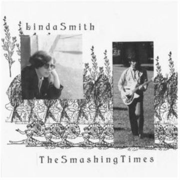 LINDA SMITH/THE SMASHING TIMES | 7IN VINYL