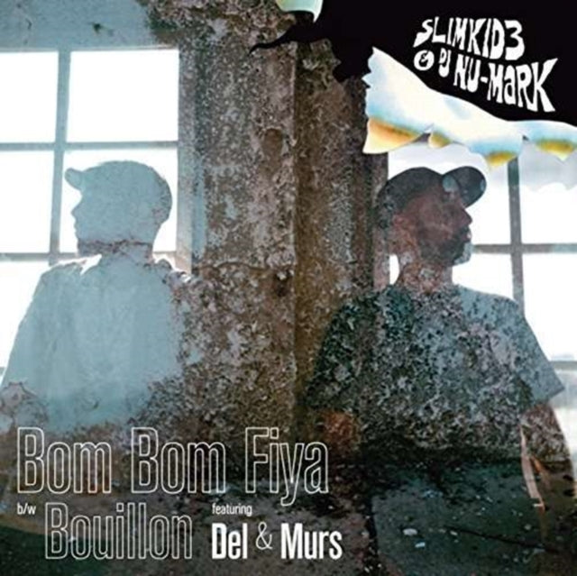SLIMKID3 & DJ NU-MARK | BOM BOM FIYA/BOULLION | 7IN VINYL