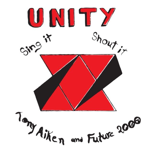 AIKEN, TONY & FUTURE 2000 | UNITY SING IT SHOUT IT | VINYL RECORD (LP)