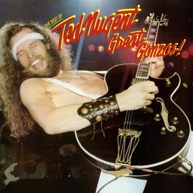 NUGENT, TED | GREAT GONZOS: BEST OF TED NUGENT (LIMITED 180G TRANSLUCENT GOLD VINYL/GATEFOLD COVER & POSTER) | VINYL RECORD (LP)